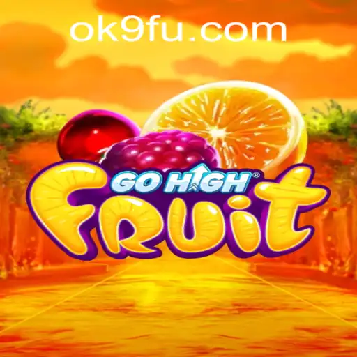 The Exciting World of GoHighFruit: Unveiling Fresh Adventures