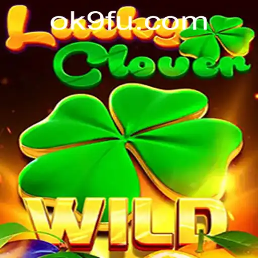 Discover the Enchanting World of LuckyClover at OK9.COM