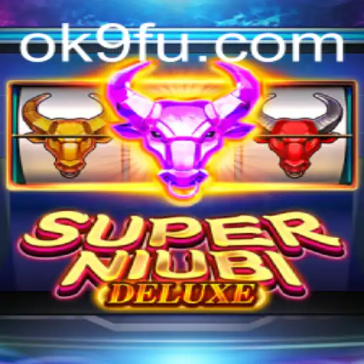 SuperNiubiDeluxe: A Comprehensive Guide to the Thrilling Game